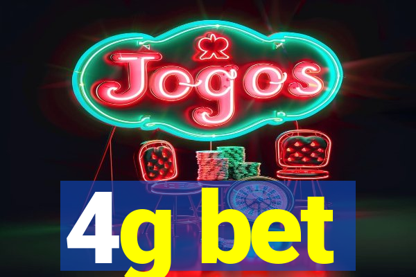 4g bet